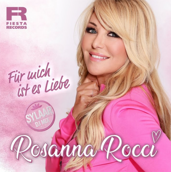 Rosanna Rocci "Für mich ist es Liebe" (Sylaar DJ Mix)